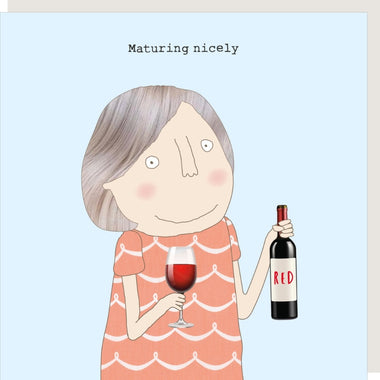 Maturing nicely card