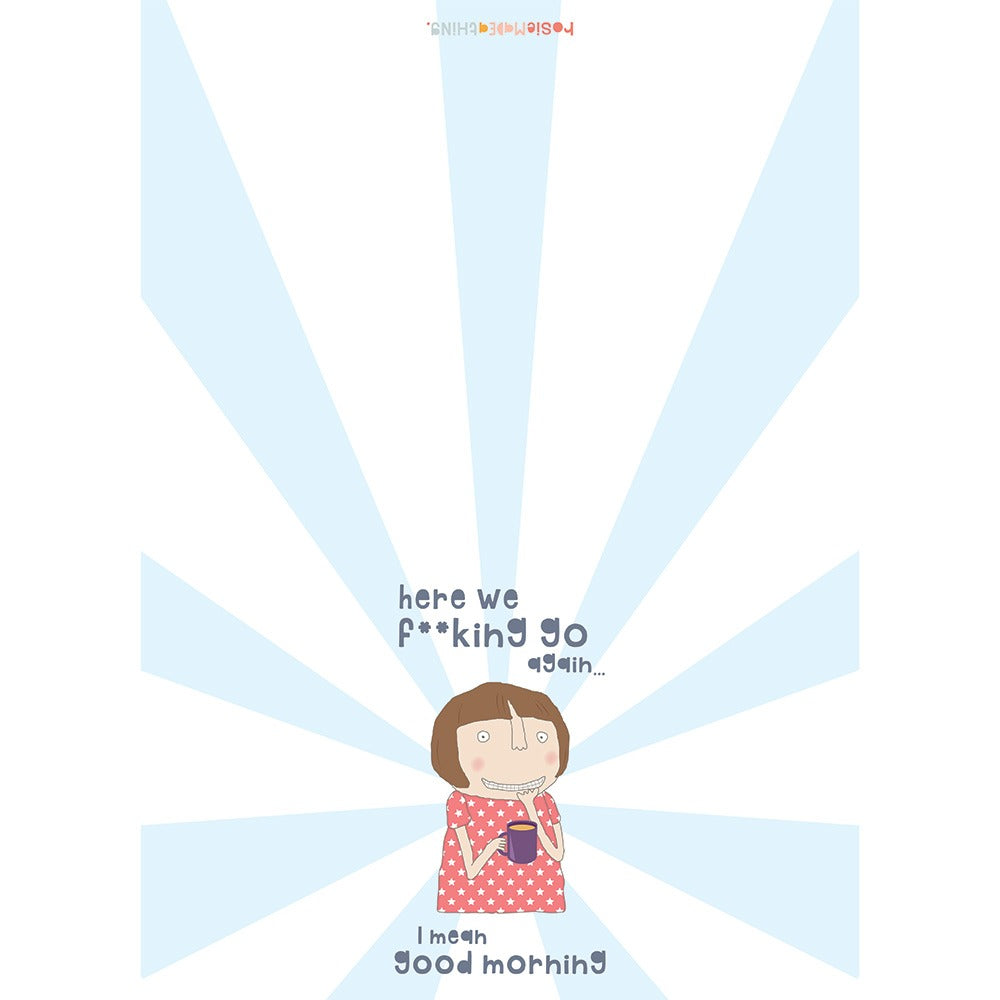 Rosie Made a Thing Tea Towel - Here We Go