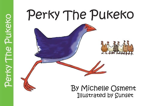 Perky The Pukeko Children's Book